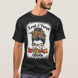 Camiseta Fútbol Ruidoso Y Orgulloso Nana Messy Bun Bleached