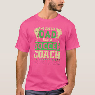 Camiseta Fútbol Soy Papá Y Jugador De Equipo De Entrenador 