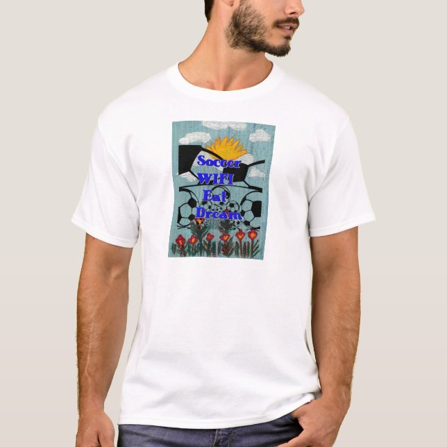Camiseta Fútbol WIFI Eat Dream - Fun Sports Art Print (Anverso)