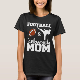 Camiseta Futbolista y mamá de Taekwondo Jugadora de fútbol
