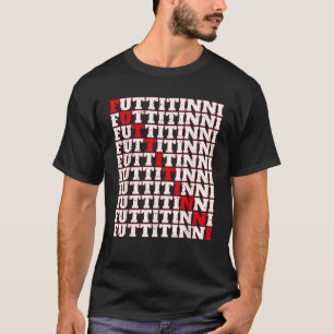 Camiseta Futtitinni Sicilia Sicilia Italia Regalo italiano