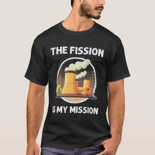 Camiseta Futura Cita De Ingeniero Nuclear Y Ciencia Atómica