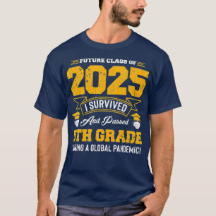 Camiseta Futura Clase De 2025 Aprobada En Octavo Grado Dura