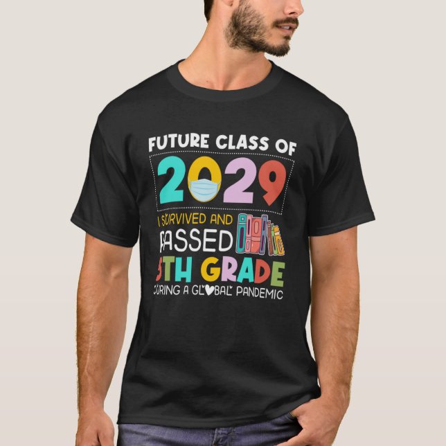 Camiseta Futura Clase De 2029 Sobreviví Pasado 5º Grado G (Anverso)