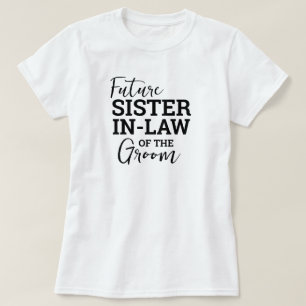 Camiseta Futura cuñada del novio Bodas WV