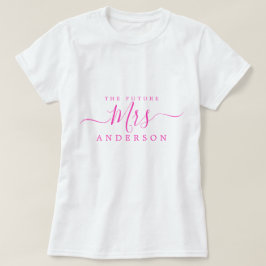 Camiseta Futura Sra Chic Script Nombre Personalizado Novia 