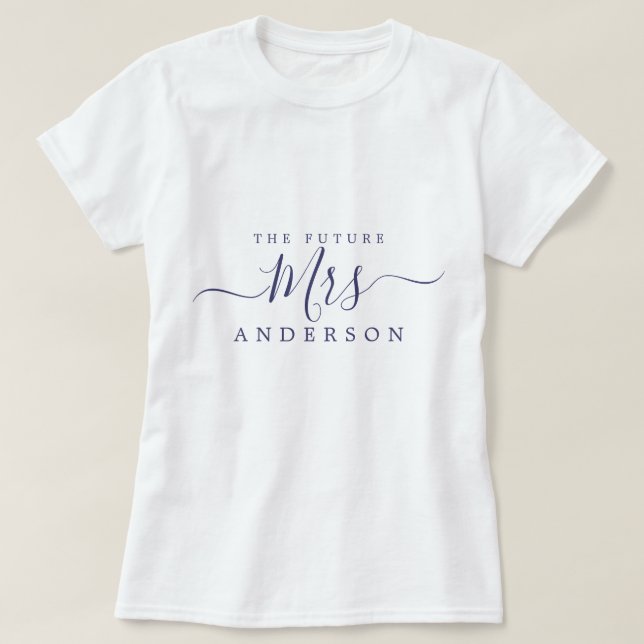 Camiseta Futura Sra. Chic Script Nombre Personalizado Novia (Diseño del anverso)