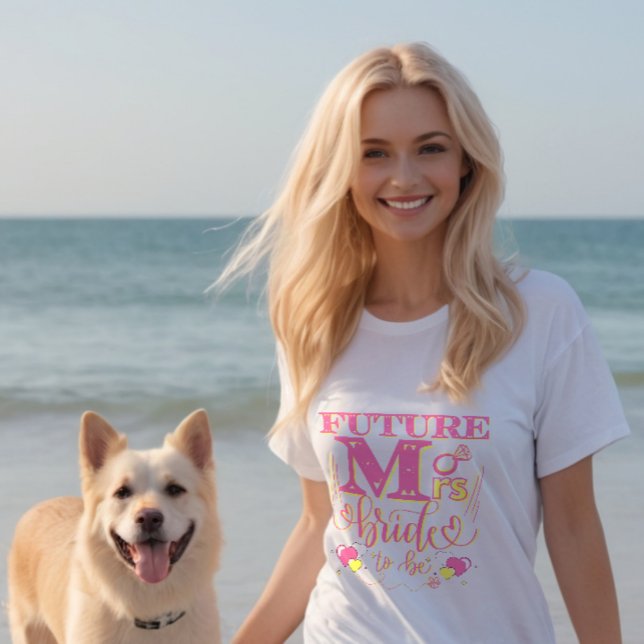 CAMISETA FUTURA SRA. PARA SER MUJERES DEL PARTIDO BACHELORE (Subido por el creador)