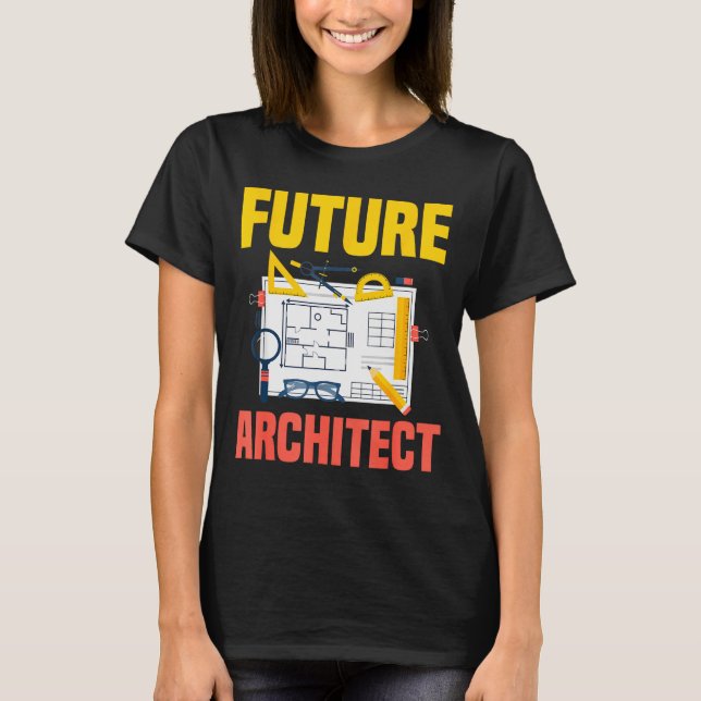 Camiseta Future Architect Funny Architecture Architect  (Anverso)