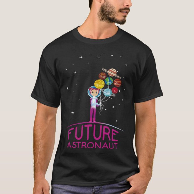 Camiseta Future Astronaut With Planets Funny Quote For Girl (Anverso)
