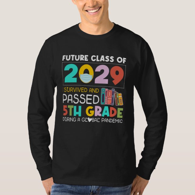 Camiseta Future Class Of 2029 I Survived Passed 5th Grade G (Anverso)