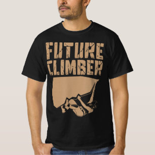 Camiseta Future Climber  Rock Climber Mountaineer Climbing 