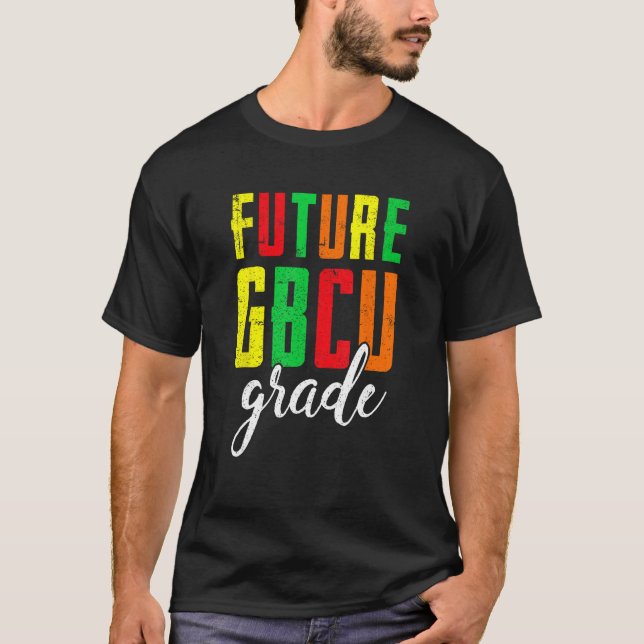 Camiseta Future College Student Future HBCU Grad Girl Gradu (Anverso)