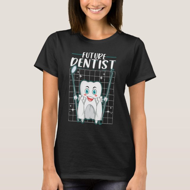 Camiseta Future Dentist Dentistry Dental Student Kids (Anverso)