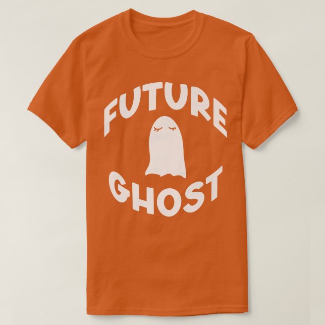 Camiseta Future Ghost Merch Gothic Saying Dark Humor Sarcas (Diseño del anverso)