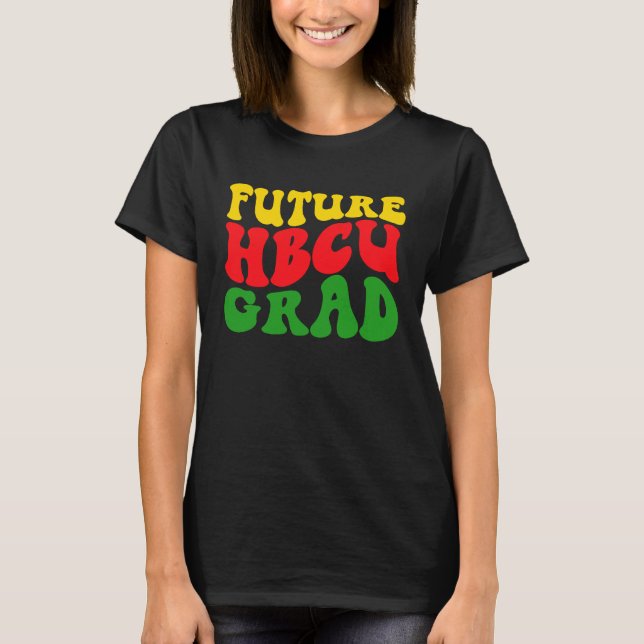 Camiseta Future HBCU Grad Graduation Black Historically Col (Anverso)