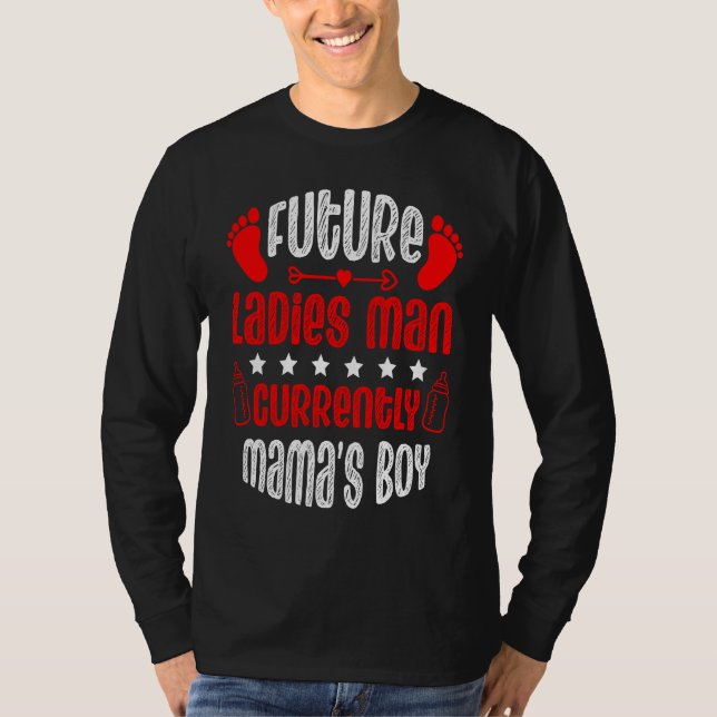 Camiseta Future Ladies Man Current Mama's Boy Valentine's D (Anverso)