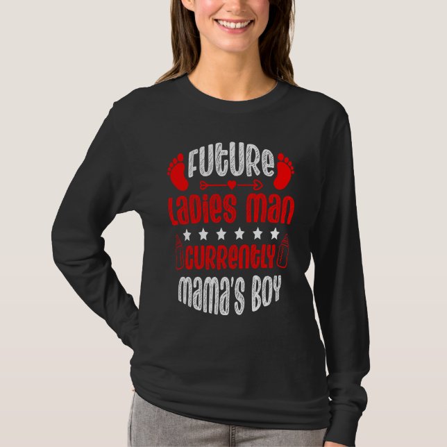 Camiseta Future Ladies Man Current Mama's Boy Valentine's D (Anverso)