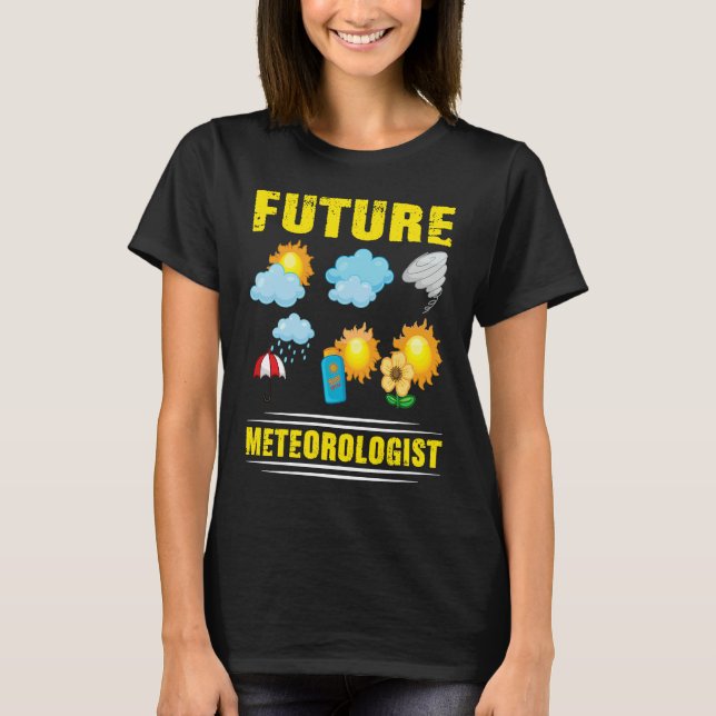 Camiseta Future Meteorologist Climate Weather Meteorology (Anverso)