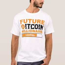 Camiseta Future Millionaire Bitcoin Humor Cryptocurrency 