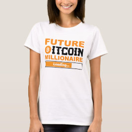 Camiseta Future Millionaire Bitcoin Humor Cryptocurrency 