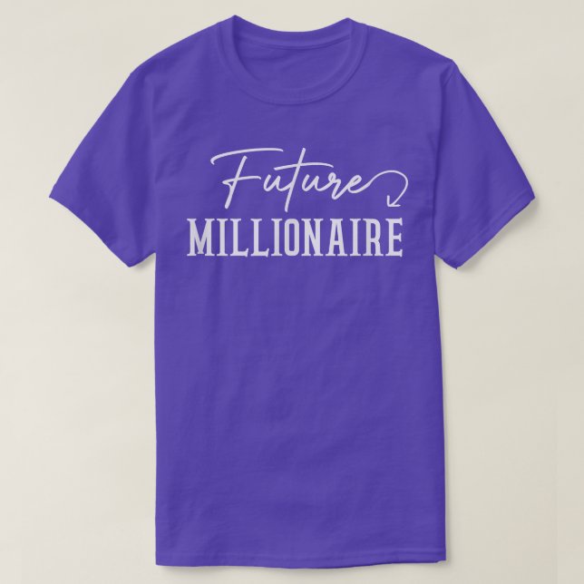 Camiseta Future Millionaire Motivation, Entrepreneur Design (Diseño del anverso)