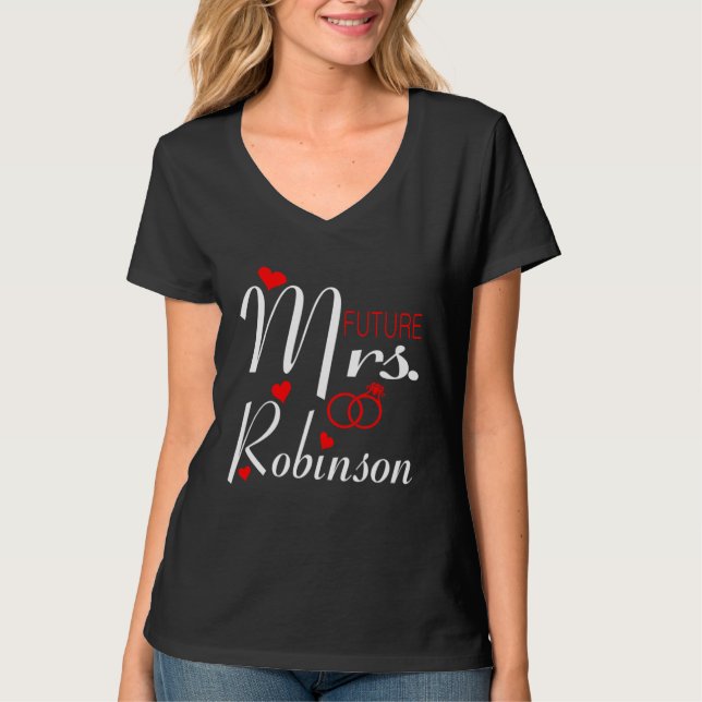 Camiseta Future Mrs Robinson Wife To Be Bride To Be Valenti (Anverso)