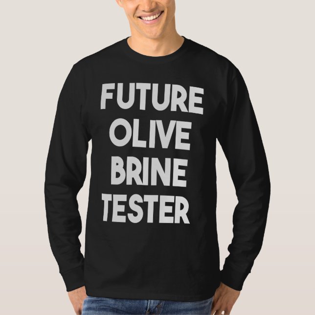 Camiseta Future Olive Brine Tester (Anverso)