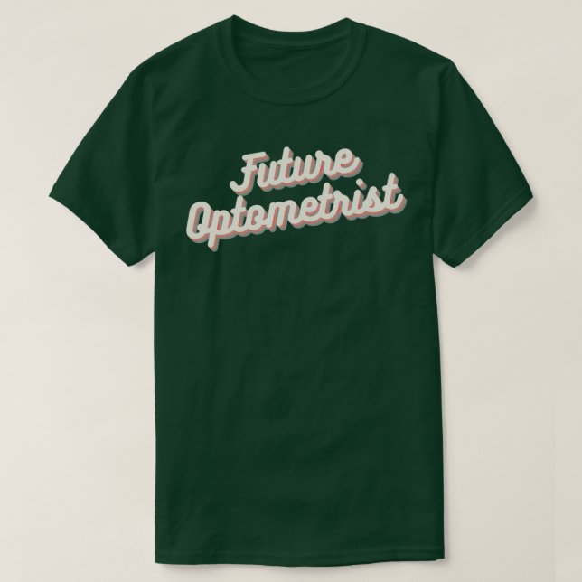Camiseta Future Optometrist 58 (Diseño del anverso)
