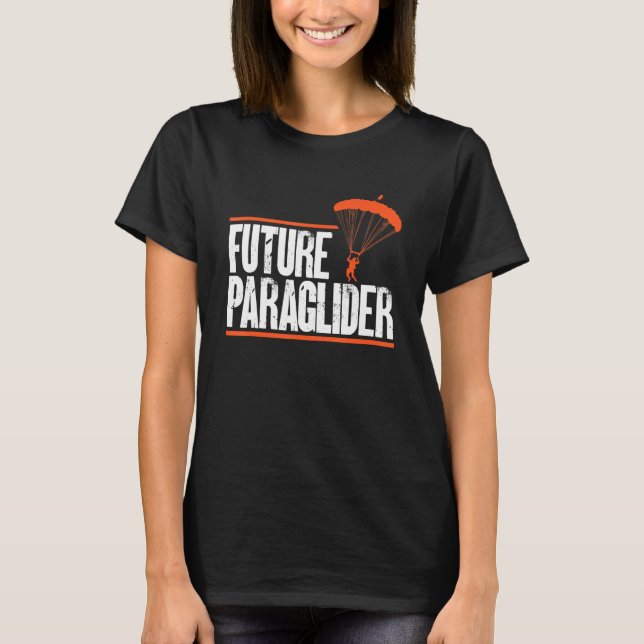 Camiseta Future Paraglider Paragliding Student Paramotoring (Anverso)