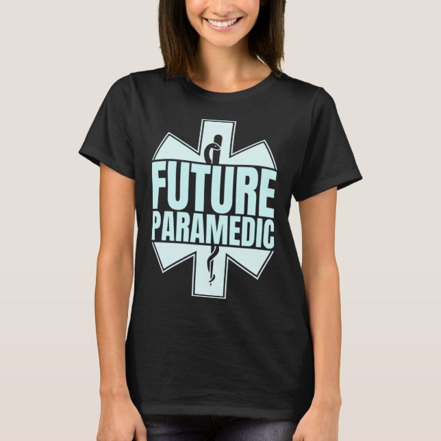 Camiseta Future Paramedic First Aid EMT Medical Medicine EM (Anverso)