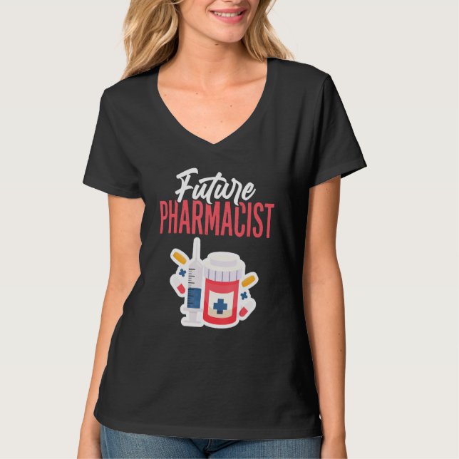 Camiseta Future Pharmacist Doctor Of Pharmacy Student Futur (Anverso)