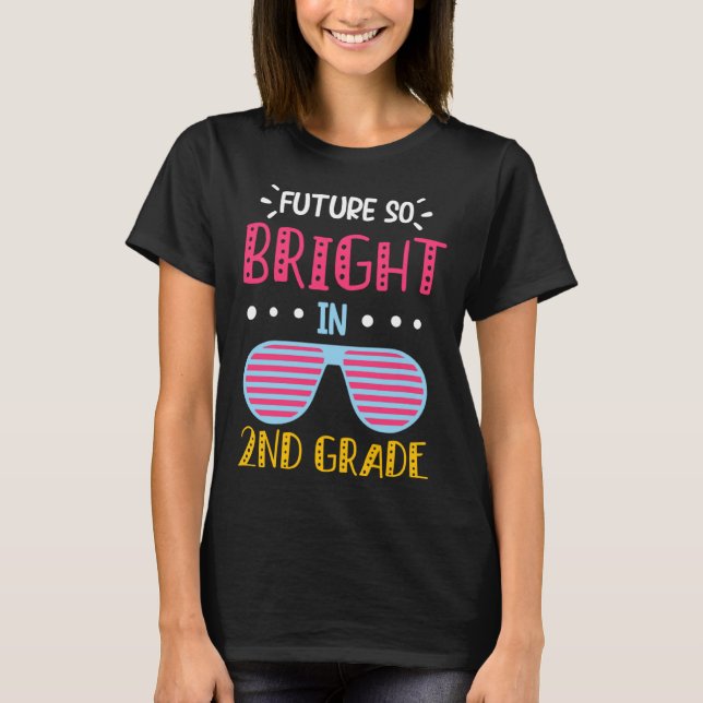 Camiseta Future So Bright in 2nd Grade Kids Teacher (Anverso)