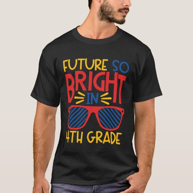 Camiseta Future So Bright in 4th Grade Sunglasses Kid & Tea (Anverso)
