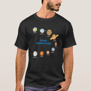 Camiseta Futuro Astrofísico Astrofísico Res Entusiastados