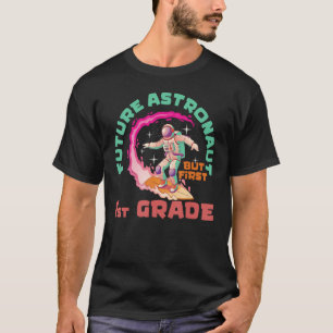 Camiseta Futuro Astronauta Primer Grado De Vuelta A La Escu