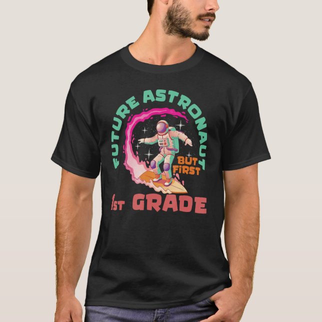 Camiseta Futuro Astronauta Primer Grado De Vuelta A La Escu (Anverso)