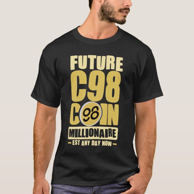 Camiseta Futuro C98 Coin Millionaire - Este en cualquier mo (Anverso)