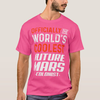Camiseta Futuro Colonista de Marte Oficialmente Graciosa As