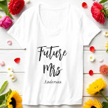 Camiseta Futuro de novia Sra. Boda Blanco Negro<br><div class="desc">Futuro de novia Sra. Camiseta Blanca con guión de caligrafía negra. Más productos con este diseño están en la colección de abajo.</div>