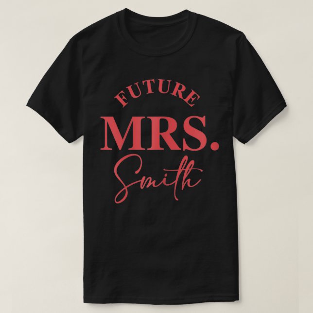 Camiseta Futuro femenino Sra. Smith Bridal Design para novi (Diseño del anverso)