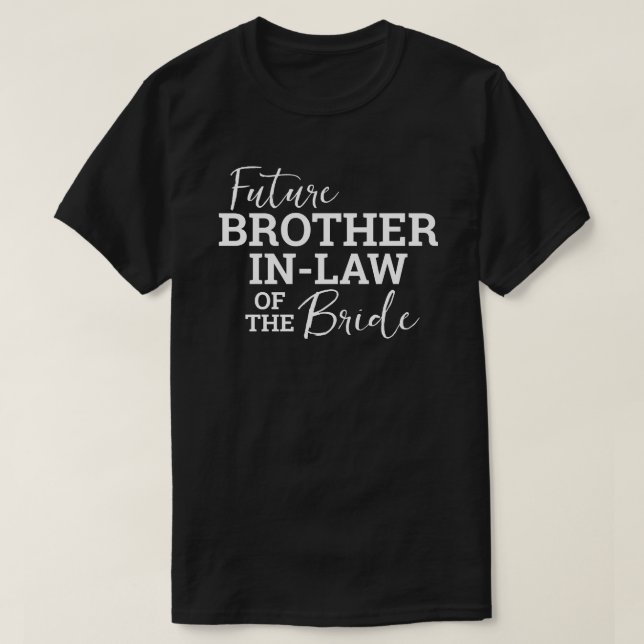 Camiseta Futuro Hermano en la Ley de Bride BV Boda (Diseño del anverso)