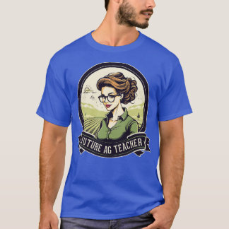 Camiseta Futuro Maestra Agrícola Agrícola Agrícola AG