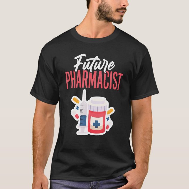 Camiseta Futuro Médica Farmacéutico Del Estudiante De Farma (Anverso)