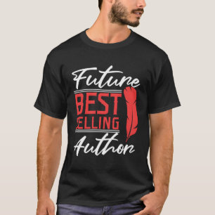 Camiseta Futuro mejor venta de escritor escritor periodista