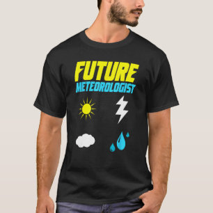 Camiseta Futuro Meteorólogo Pronunciante del Clima Weatherm