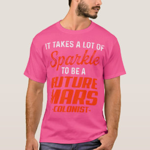Camiseta Futuro Orgullo Colonista Marte Astronomía divertid