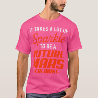 Camiseta Futuro Orgullo Colonista Marte Astronomía divertid