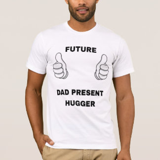 Camiseta "Futuro papá, actual abraza", flaqueo de recién na