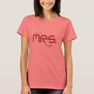 Camiseta Futuro personalizable Sra. T-Shirt